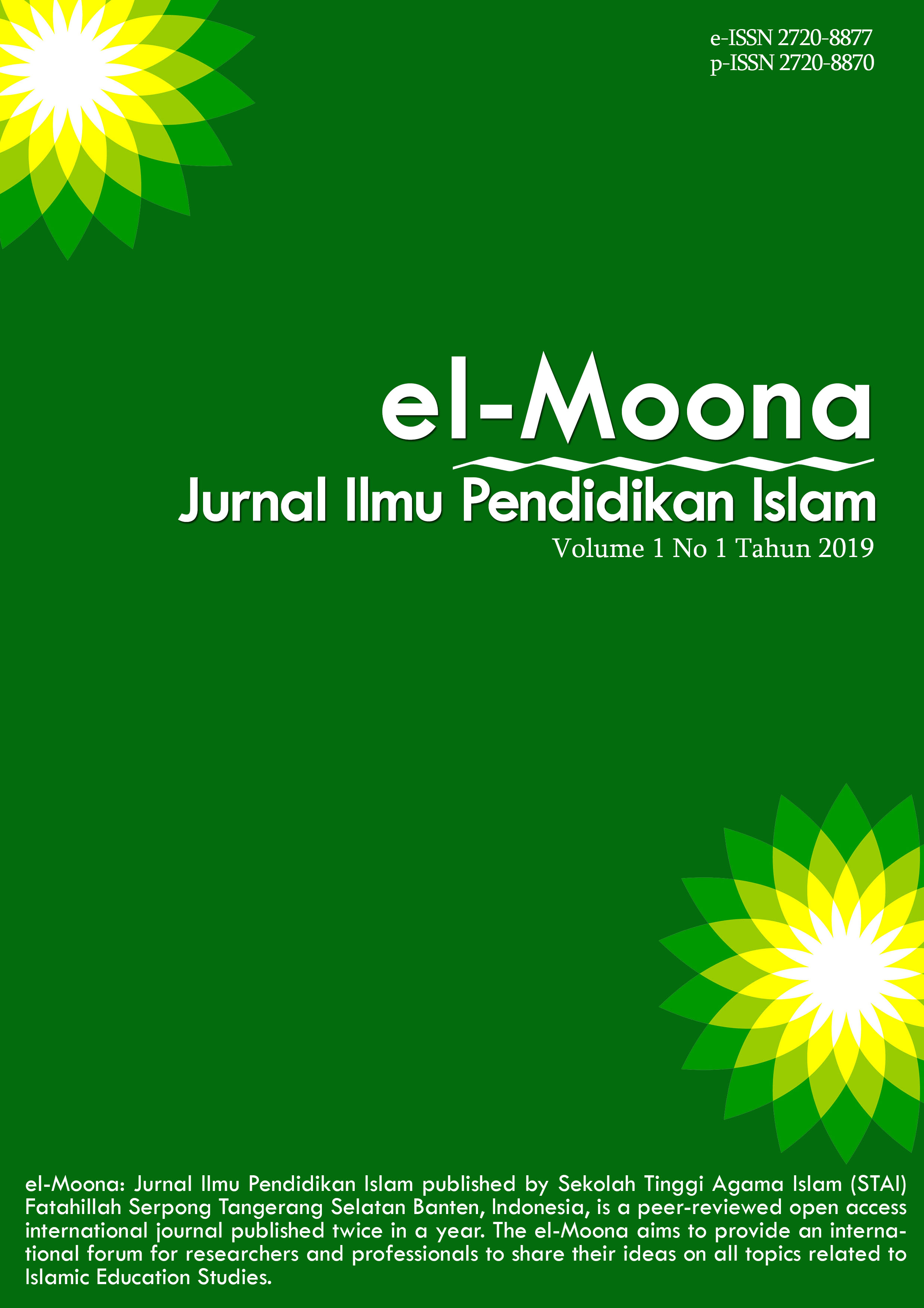 					View Vol. 1 No. 1 (2019): el-Moona: Jurnal Ilmu Pendidikan Islam
				